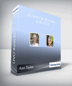 Ann Taylor – 21 Days of Healing & Prayer