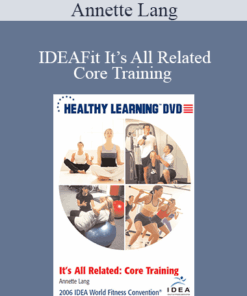 Annette Lang - IDEAFit It’s All Related: Core Training