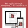 Anonymous - EFT Tapping for Weight Management 12 WEEK PROGRAM