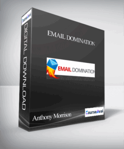 Anthony Morrison – Email Domination