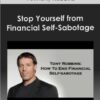 Anthony Robbins - Stop Yourself from Financial Self-Sabotage