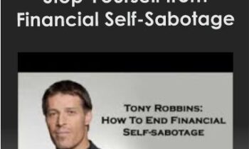 Anthony Robbins - Stop Yourself from Financial Self-Sabotage