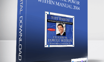 Anthony Robbins - Unleash the Power Within Manual 2004