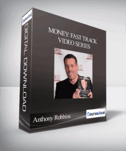 Anthony Robbins – Money: Fast Track Video Series