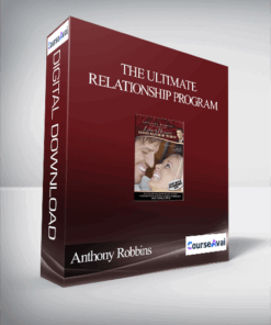 Anthony Robbins – The Ultimate Relationship Program