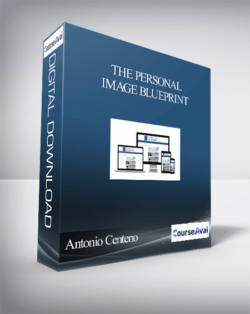 Antonio Centeno - The Personal Image Blueprint