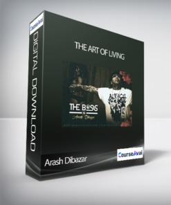 Arash Dibazar - The Art Of Living