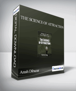 Arash Dibazar-The Science of Attraction: Flirting.Sex and How to Engineer Love