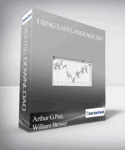 Arthur G.Putt. William Brower - Using EasyLanguage 2000