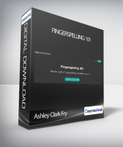 Ashley Clark Fry - Fingerspelling 101
