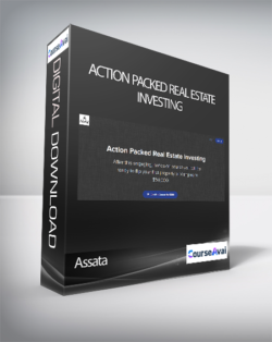 Assata - Action Packed Real Estate Investing