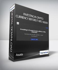 Assata - Investing in Crypto Currency Before it Hits 100