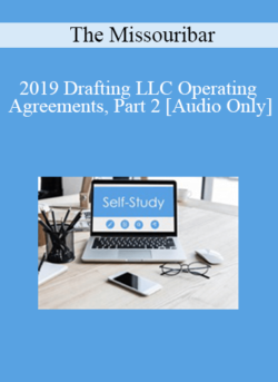 [Audio] The Missouribar - 2019 Drafting LLC Operating Agreements