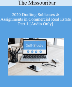 [Audio] The Missouribar - 2020 Drafting Subleases & Assignments in Commercial Real Estate