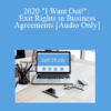 [Audio] The Missouribar - 2020 "I Want Out!": Exit Rights in Business Agreements