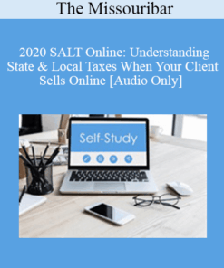 [Audio] The Missouribar - 2020 SALT Online: Understanding State & Local Taxes When Your Client Sells Online