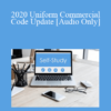 [Audio] The Missouribar - 2020 Uniform Commercial Code Update