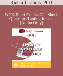 [Audio Only] BT02 Short Course 21 - Short Questions/Lasting Impact - Richard Landis