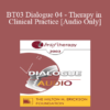 [Audio Only] BT03 Dialogue 04 - Therapy in Clinical Practice - Jon Carlson