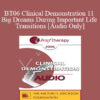 [Audio Only] BT06 Clinical Demonstration 11 - Big Dreams During Important Life Transitions - Ernest Rossi