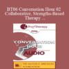 [Audio Only] BT06 Conversation Hour 02 - Collaborative