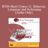 [Audio Only] BT06 Short Course 11 - Behavior