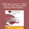 [Audio Only] BT06 Short Course 16 - When Effective Brief Interventions Outcome Won't Hold: A Systemic Constructions Perspective for Analysis and Treatment - Richard Landis