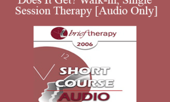[Audio Only] BT06 Short Course 33 - How Brief Does It Get? Walk-in