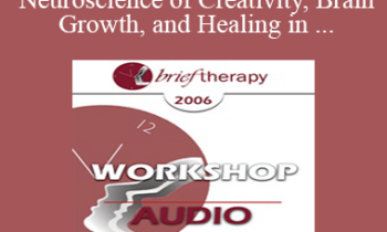 [Audio Only] BT06 Workshop 10 - The New Neuroscience of Creativity