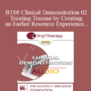 [Audio Only] BT08 Clinical Demonstration 02 - Treating Trauma by Creating an Earlier Resource Experience - Steve Andreas