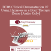 [Audio Only] BT08 Clinical Demonstration 07 - Using Hypnosis in a Brief Therapy Demo - Stephen Lankton