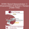 [Audio Only] BT08 Clinical Demonstration 11 - Demonstration of Inclusive Therapy - Bill O’Hanlon