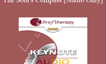 [Audio Only] BT08 Keynote 02 - The Soul's Compass - Joan Borysenko