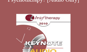[Audio] BT10 Keynote 06 - What is Psychotherapy? - Thomas Szasz