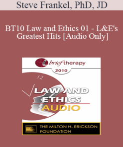 [Audio] BT10 Law and Ethics 01 - L&E's Greatest Hits: Alerting You to the Most Frequent Problems for Mental Health Professionals - Steve Frankel