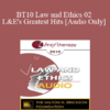 [Audio] BT10 Law and Ethics 02 - L&E's Greatest Hits: Continued - Steve Frankel