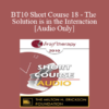 [Audio] BT10 Short Course 18 - The Solution is in the Interaction: Understanding and Applying a Social Interaction Model of Resistance Management - Clifton Mitchell