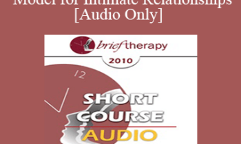 [Audio] BT10 Short Course 20 - A New Model for Intimate Relationships - Robert Johansen
