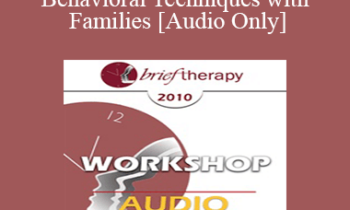 [Audio] BT10 Workshop 10 - Cognitive-Behavioral Techniques with Families - Frank M. Dattilio
