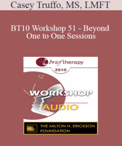 [Audio] BT10 Workshop 51 - Beyond One to One Sessions: How to Create Multiple Streams of Therapy Income - Casey Truffo