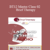 [Audio] BT12 Master Class 02 - Brief Therapy: Experiential Approaches Combining Gestalt and Hypnosis (II) - Jeffrey Zeig