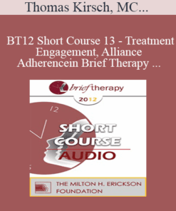 [Audio] BT12 Short Course 13 - Treatment Engagement