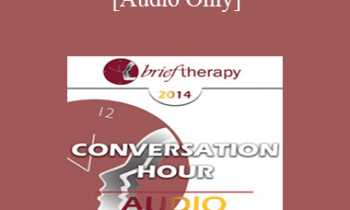 [Audio] BT14 Conversation Hour 04 - Francine Shapiro