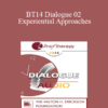 [Audio] BT14 Dialogue 02 - Experiential Approaches: The Power of Implication - Jeffrey Zeig