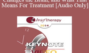 [Audio] BT14 Keynote 06 - How Trauma Changes the Brain