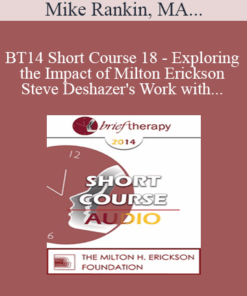 [Audio] BT14 Short Course 18 - Exploring the Impact of Milton Erickson and Steve Deshazer's Work with Regard to Depression