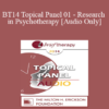 [Audio] BT14 Topical Panel 01 - Research in Psychotherapy - Ernest Rossi