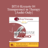 [Audio] BT16 Keynote 04 - Transparency in Therapy - Cloe Madanes