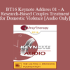 [Audio] BT16 Keynote Address 01 - A Research-Based Couples Treatment for Domestic Violence - John Gottman