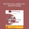 [Audio] BT16 Keynote Address 03 - Beyond Therapy: Living and Telling In Community - Erving Polster